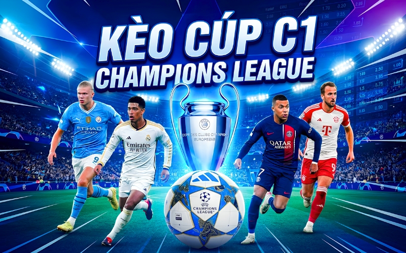 Kèo Cúp C1
