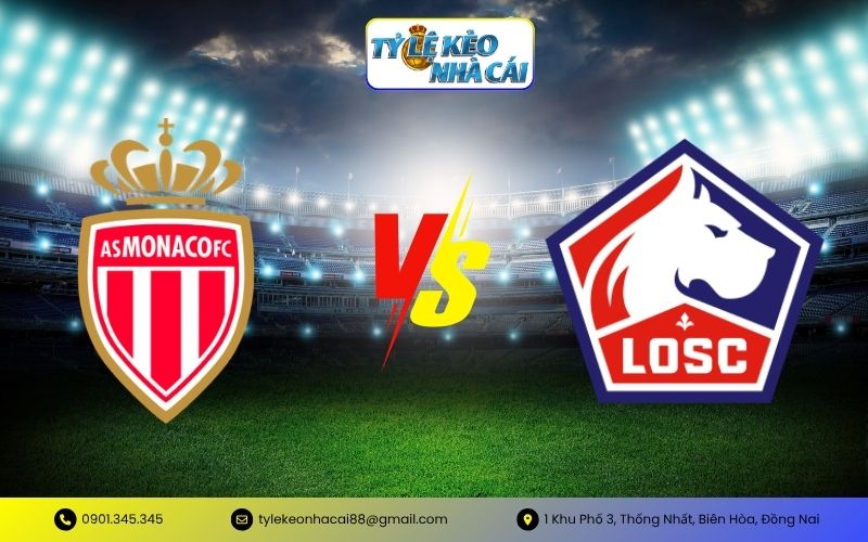 AS Monaco với LOSC Lille