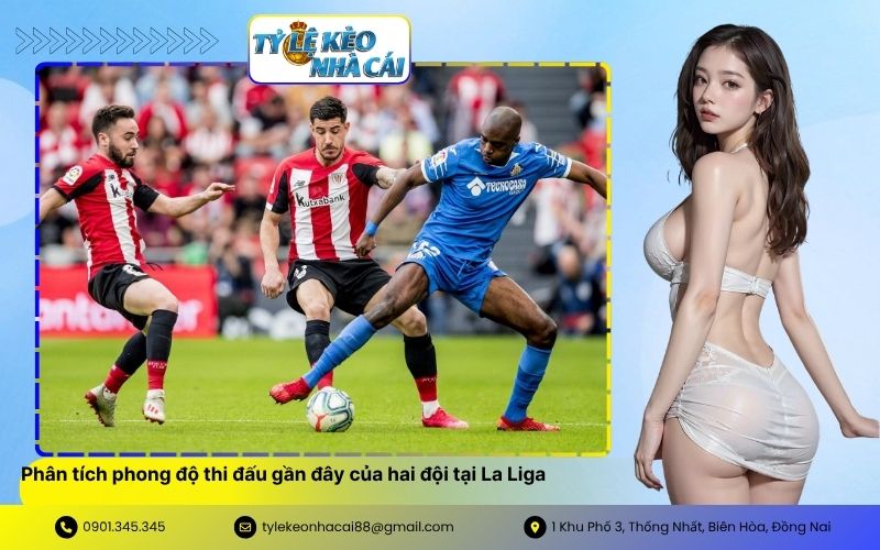 Phân tích phong độ thi đấu gần đây của hai đội tại La Liga